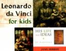 Image for Leonardo da Vinci for Kids : His Life and Ideas, 21 Activities