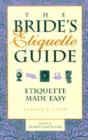 Image for Bride&#39;s Etiquette Guide : Etiquette Made Easy