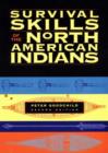 Image for Survival Skills of the North American Indians