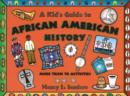 Image for A Kid&#39;s Guide to African American History