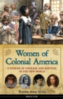 Image for Women of Colonial America  : 13 stories of courage and survival in the New World