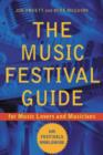 Image for The music festival guide  : for music lovers and musicians