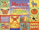 Image for Mexico &amp; Central America : A Fiesta of Cultures, Crafts, and Activities for Ages 8–12