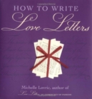 Image for How to Write Love Letters