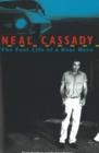 Image for Neal Cassady : The Fast Life of a Beat Hero