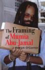 Image for The Framing of Mumia Abu-Jamal