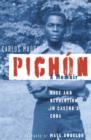 Image for Pichon : Race and Revolution in Castro&#39;s Cuba: A Memoir