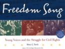 Image for Freedom Song : Young Voices and the Struggle for Civil Rights