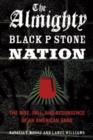 Image for The Almighty Black P Stone Nation