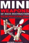 Image for Miniweapons of mass destruction  : build implements of spitball warfare