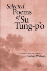 Image for Selected Poems of Su Tung-P&#39;o