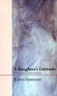 Image for A Daughter&#39;s Latitude