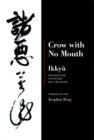 Image for Ikkyu: Crow With No Mouth