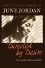 Image for Directed by Desire : The Collected Poems of June Jordan