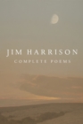 Image for Jim Harrison: Complete Poems