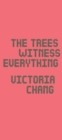 Image for The Trees Witness Everything