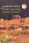 Image for Every Sound Is Not a Wolf