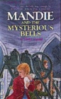 Image for Mandie : 10 : Mysterious Bells