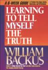 Image for Learning to Tell Myself the Truth