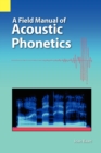 Image for A field manual of acoustic phonetics