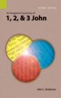 Image for An Exegetical Summary of 1, 2, and 3 John, 2nd Edition