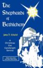 Image for The Shepherds Of Bethlehem : A Christmas Eve Candlelight Service