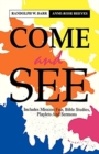 Image for Come and See : Includes Mission Fair, Bible Studies, Playlets and Sermons