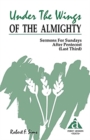 Image for Under the Wings of the Almighty : Sermons for Sundays After Pentecost (Last Third): Cycle a First Lesson Texts