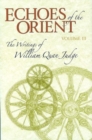 Image for Echoes of the Orient : Volume 3 - The Writings of William Quan Judge