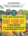 Image for The Antioxidant Save-your-life Cookbook
