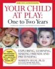Image for Your child at play: One to two years