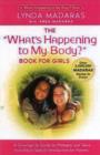Image for The what&#39;s happening to my body? book for girls  : a growing-up guide for parents and daughters