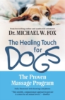 Image for The healing touch for dogs  : the proven massage program