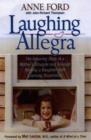 Image for Laughing Allegra  : the inspiring story of a mother&#39;s struggle and triumph raising a daughter with learning disabilities