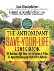 Image for The Antioxidant Save-Your-Life Cookbook