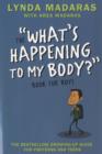Image for What&#39;s Happening to My Body? Book for Boys