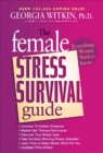 Image for The Female Stress Survival Guide.