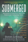Image for Submerged: Adventures of America&#39;s Most Elite Underwater Archaeology Team