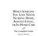 Image for When Someone You Love Needs Nursing Home, Assisted Living, or In-Home Care