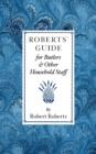Image for Roberts Guide for Butlers &amp; Household St