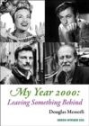 Image for My Year 2000: Leaving Something Behind