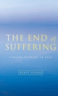 Image for The End of Suffering : Finding Purpose in Pain