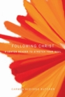 Image for Following Christ: A Lenten Reader to Stretch Your Soul
