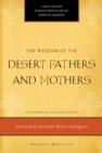 Image for Wisdom of the Desert Fathers and Mothers