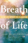 Image for Breath of Life: God as Spirit in Judaism