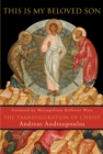 Image for This is My Beloved Son: The Transfiguration of Christ