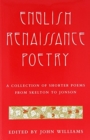 Image for English Renaissance Poetry : A Collection of Shorter Poems from Skelton to Jonson