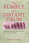 Image for The Rumble of a Distant Drum : The Quapaw and Old World Newcomers, 1673-1804