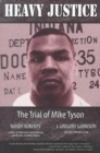 Image for Heavy Justice : The Trial of Mike Tyson