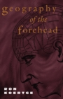 Image for Geography of the Forehead